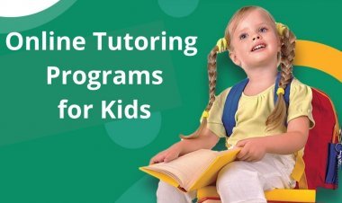 Online Tutoring Programs for Kids