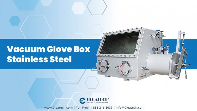 What is Vacuum Glove Box Stainless Steel?