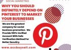 Why You Should Definitely Depend on Pinterest to Market Your Businesses