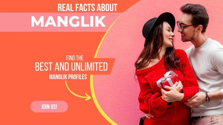 THE REAL FACTS ABOUT MANGLIKS