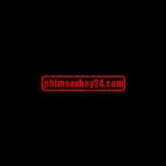 phimsexhay24com