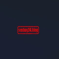 sexhay24blog